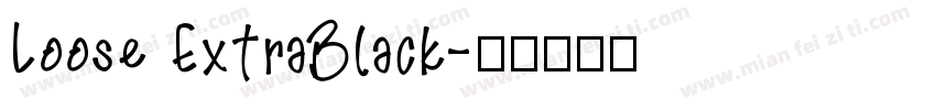 Loose ExtraBlack字体转换